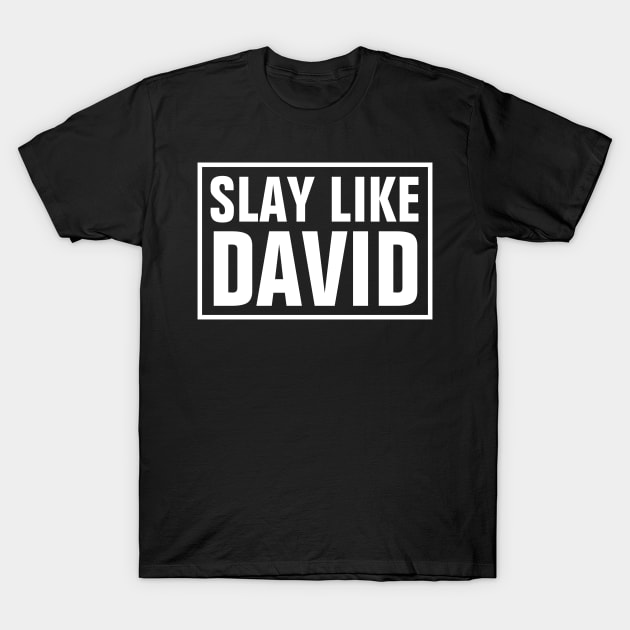 Slay Like David - Christian T-Shirt by ChristianShirtsStudios